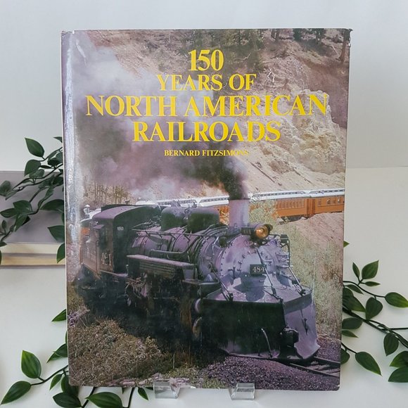 Book 150 Years of North American Railroads by Bernard Fitzsimons Travel History - Picture 2 of 8